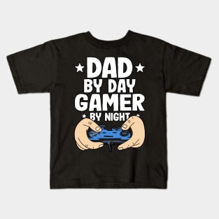 Dad By Day Gamer By Night Gaming Funny Fathers Day Kids T-Shirt